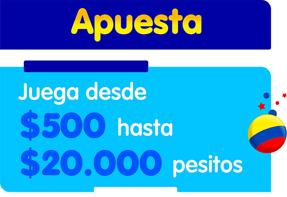 Apuesta Juega desde $500 hasta $20.000 pesitos.